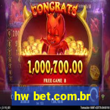 hw bet.com.br